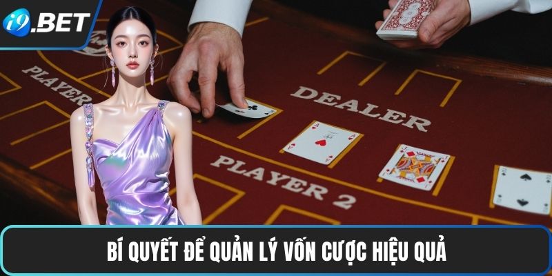 Blackjack Trực Tuyến – Đỉnh Cao Của Trò Chơi Hiện Đại 4 Bí quyết để quản lý vốn cược hiệu quả