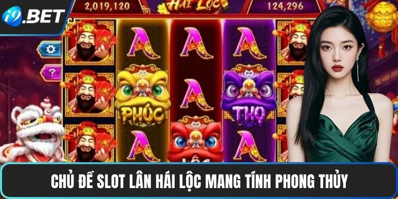 Chủ đề slot Lân Hái Lộc mang tính phong thủy