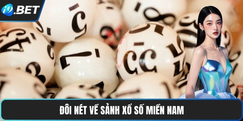 Xổ Số Miền Nam - Quay Số Đổi Đời Nhờ Phần Thưởng Khủng 2 Đôi nét về sảnh Xổ Số Miền Nam