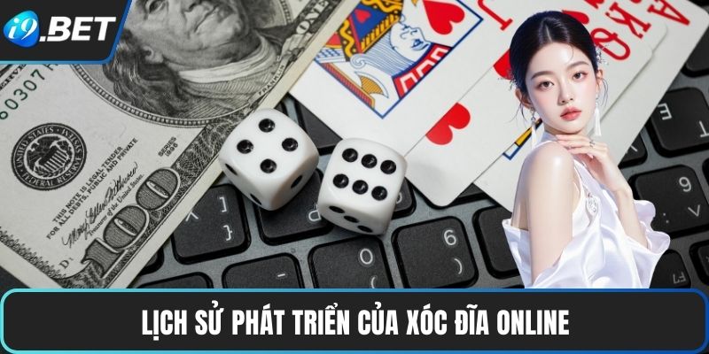 Xóc Đĩa Online – Trò Chơi Giải Trí Trực Tuyến Hấp Dẫn Bậc Nhất 2 Lịch sử phát triển của xóc đĩa online