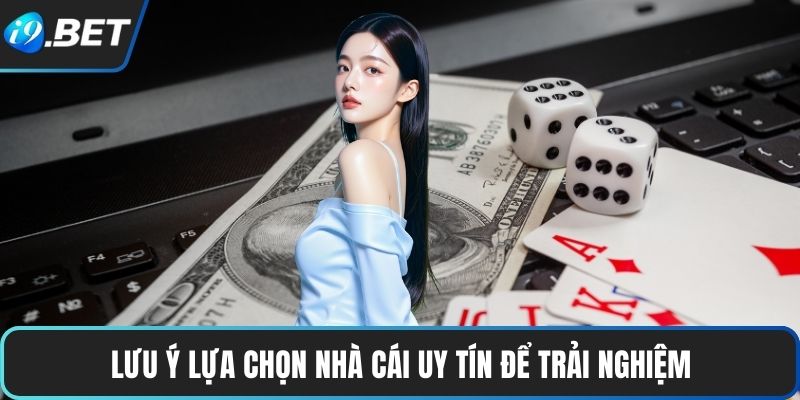 Xóc Đĩa Online – Trò Chơi Giải Trí Trực Tuyến Hấp Dẫn Bậc Nhất 4 Lưu ý lựa chọn nhà cái uy tín để trải nghiệm