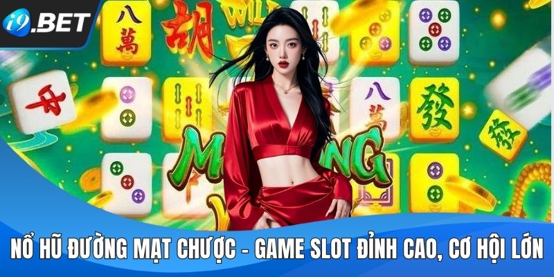 Nổ Hũ Đường Mạt Chược